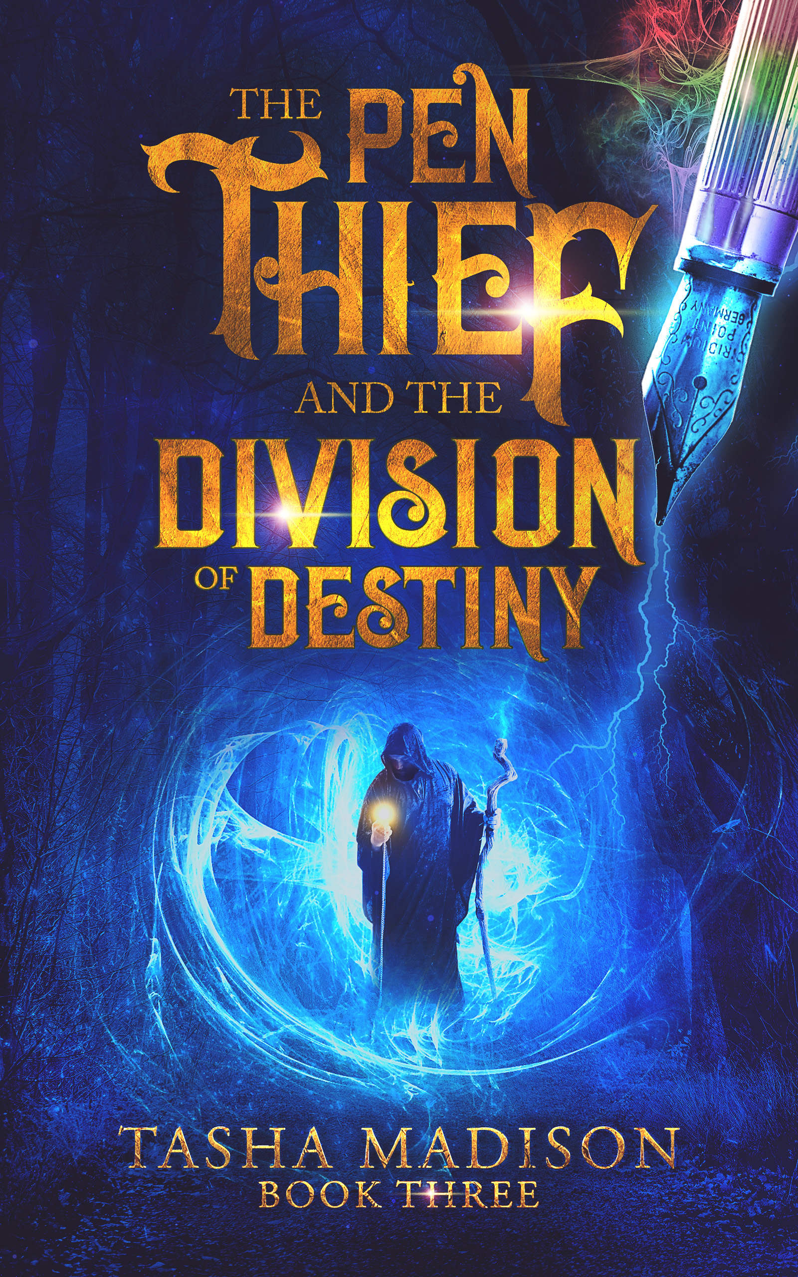 The Pen Thief and the Division of Destiny - eBook Cover